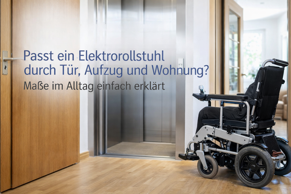 Passt ein Elektrorollstuhl durch Tür, Aufzug und Wohnung? Maße im Alltag einfach erklärt